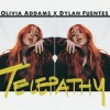 Olivia ADDAMS & Dylan FUENTES - Telepathy