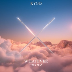 Обложка трека 'KYGO & Ava Max - Whatever'